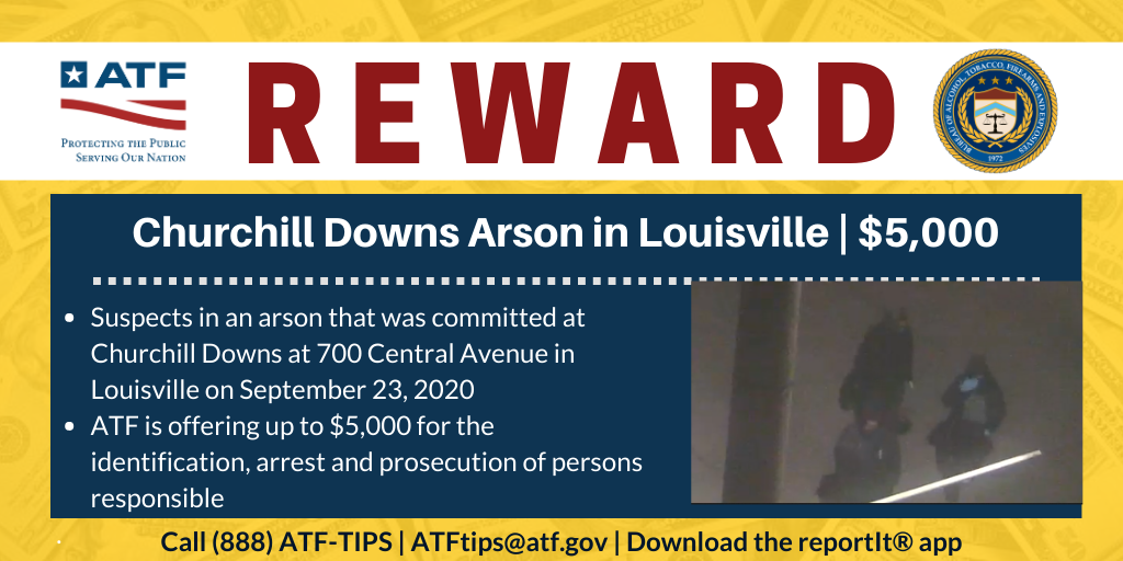 ATF reward offered for info on Sept. 23, 2020 Churchill Downs Molotov cocktail